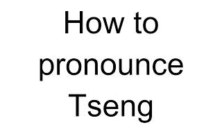 How to Pronounce Tseng Chinese [upl. by Jonas]