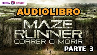 EL CORREDOR DEL LABERINTOTHE MAZE RUNNER parte 3  Audiolibro en ESPAÑOL Capítulos 4 5 y 6 [upl. by Amron]