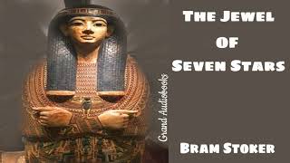 Bram Stokers The Jewel of Seven Stars Full Audiobook Learn English Audiobooks [upl. by Adnarom]