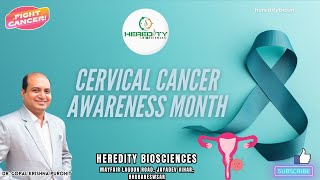 Cervical Cancer Awareness Month । January।DrGopal Krishna Purohit।Heredity Biosciences [upl. by Dorree]