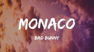 Bad Bunny  MONACO Lyrics [upl. by Cole]