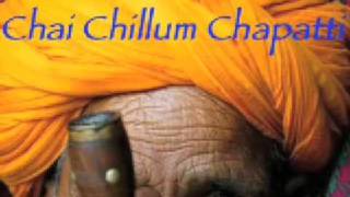 Music Chai Chillum Chapati [upl. by Palm]