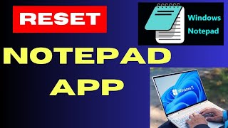 Reset Notepad App on Windows 11  10 [upl. by Tergram]
