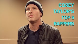 Corey Taylor from Slipknot lists his Top 5 Rappers [upl. by Frohman]