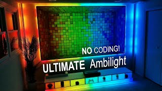 NO CODING The ULTIMATE WLED Ambilight Setup [upl. by Dulcea]