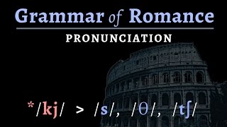 Romance Languages pronunciation of Vulgar Latin amp Romance [upl. by Verras]