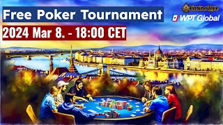 WPT Free Poker Tournament Freeroll  2024 March 8 Friday 1800 CET [upl. by Ahsian]