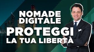 NOMADE DIGITALE Come Proteggere la Tua Libertà 🌍 [upl. by Accire772]