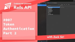 Rails API Token Authentication Part 2  007 [upl. by Pessa]