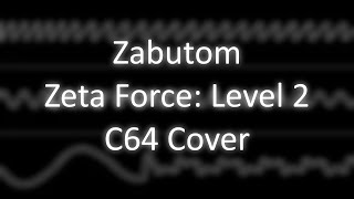 C64 Cover Zabutom  quotZeta Force Level 2quot [upl. by Bikales]