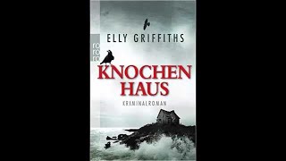 quotKnochenhausquot von Elly Griffiths Krimi  Roman  Hörbuch [upl. by Johnathan]