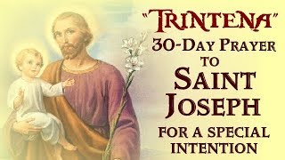 quotTRINTENAquot  THE POWERFUL 30DAY PRAYER TO SAINT JOSEPH FOR A SPECIAL INTENTION [upl. by Godfry129]