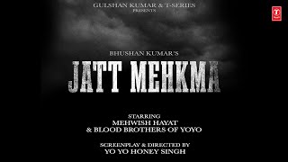 JATT MEHKMA TEASER YO YO HONEY SINGH  GLORY  BHUSHAN KUMAR [upl. by Oiraved]