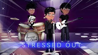 Stressed Out  MSP MV [upl. by Nnovahs]