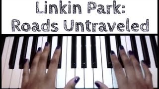 Linkin Park  Roads Untraveled Piano Tutorial [upl. by Ainigriv]