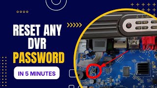 Reset Any DVR Password in Minutes  Remove Password From Any DVR  No Hard Reset  Software ResetDVR [upl. by Swanhilda]