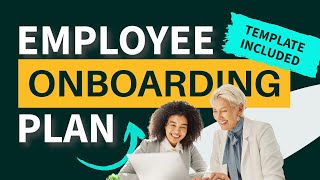 How to onboard new hires  Employee onboarding plan template [upl. by Adrahc136]