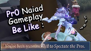 Probably The Strangest Game From Naiads quotSpectate The Prosquot  Identity V Grace Gameplay [upl. by Oletha515]