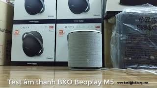 Trải nghiệm âm thanh đỉnh cao của loa không dây BampO Beoplay M5  Sound Test BampO Beoplay M5 [upl. by Sebastian]