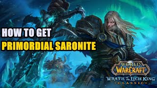 How to get Primordial Saronite WoW [upl. by Adierf]