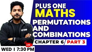 Plus One Maths  Permutations and Combinations Part 3  Chapter 6  Exam Winner [upl. by Dannon]