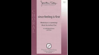 Since Feeling Is First SATB—Joshua Chai [upl. by Beulah]