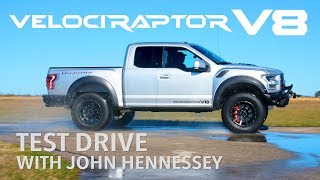 VelociRaptor V8 Test Drive with John Hennessey [upl. by Eidahs]