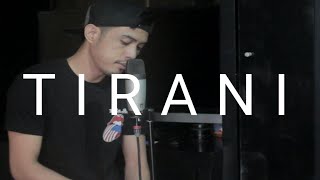 Tirani  Lesti cover by Nurdin Yaseng [upl. by Nnazus]