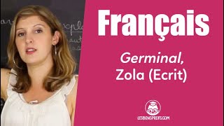 Germinal Zola  préparation à lécrit  Français  1re  Les Bons Profs [upl. by Keram]