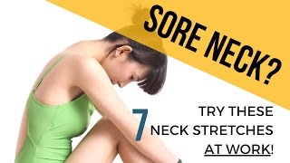 7 Neck Stretches For Aching Necks Do Them Anywhere For Relief [upl. by Manus]