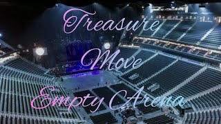 TREASURE  MOVE T5  Empty Arena Effect 🎧 [upl. by Stovall]