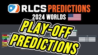 UPDATED RLCS WORLDS PREDICTIONS [upl. by Ammeg]