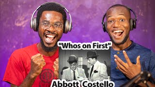 FIRST TIME Reacting To Abbott amp Costello  Whos On First REACTION [upl. by Drucy]