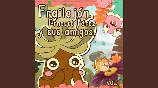 Frailejón Ernesto Pérez [upl. by Esoj]