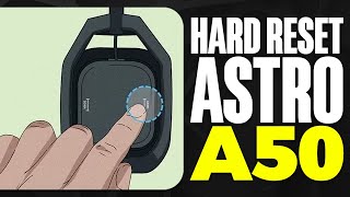 How To Hard Reset Astro A50 [upl. by Barta891]