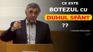 Ce este Botezul cu Duhul Sfânt   QampA  Constantin Macoveiciuc [upl. by Hyozo809]