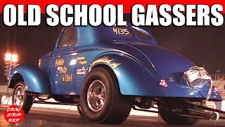 Old School AA Gassers Nostalgia Drag Racing [upl. by Nnylarej585]