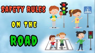 Safety Rules On The Road  Keeping Safe  Safety on Road [upl. by Nylitsirk507]