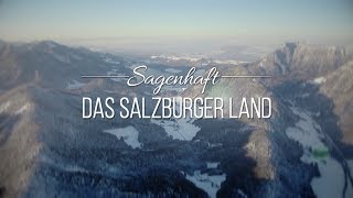 Sagenhaft  Das Salzburger Land [upl. by Goat]