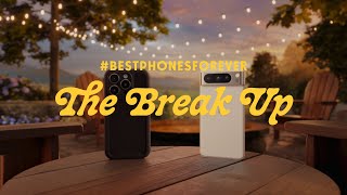 BestPhonesForever The Break Up [upl. by Gelasias]