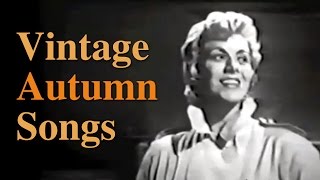 12 Vintage Autumn Songs 12 [upl. by Aida]