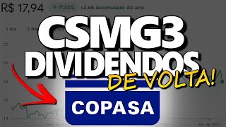 CSMG3 VOLTA DOS GRANDES DIVIDENDOS DA COPASA VALE A PENA INVESTIR EM CSMG3 [upl. by Aisak]