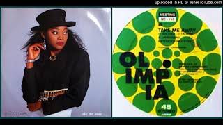 Olimpia ‎– Take Me Away Extended Mix – 1990 [upl. by Gibbeon349]