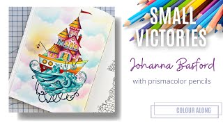 Colour Along  Small Victories by Johanna Basford  Prismacolor [upl. by Ainna433]