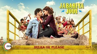 Jabariya Jodi  Official Trailer  Sidharth Malhotra Parineeti Chopra  Streaming Now On ZEE5 [upl. by Naihr721]