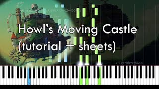 Howls Moving Castle Studio GhibliJoe Hisaishi Piano Tutorial  Sheets [upl. by Enilorac]