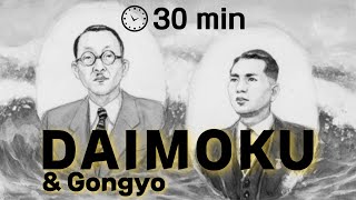 Gongyo amp Daimoku 30 minutes Lyrics  Nam Myoho Renge Kyo 南無妙法蓮華經 [upl. by Lamb192]