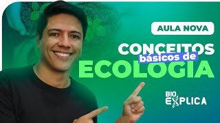 ECOLOGIA  INTRODUĆ‡ĆO E CONCEITOS  Biologia com Kennedy Ramos [upl. by Marrin]