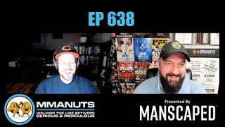 MMANUTS MMA Podcast  EP  638 [upl. by Yelahc276]