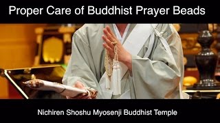 Proper Care of Buddhist Prayer Beads  Nichiren Shoshu Buddhism [upl. by Anekahs]